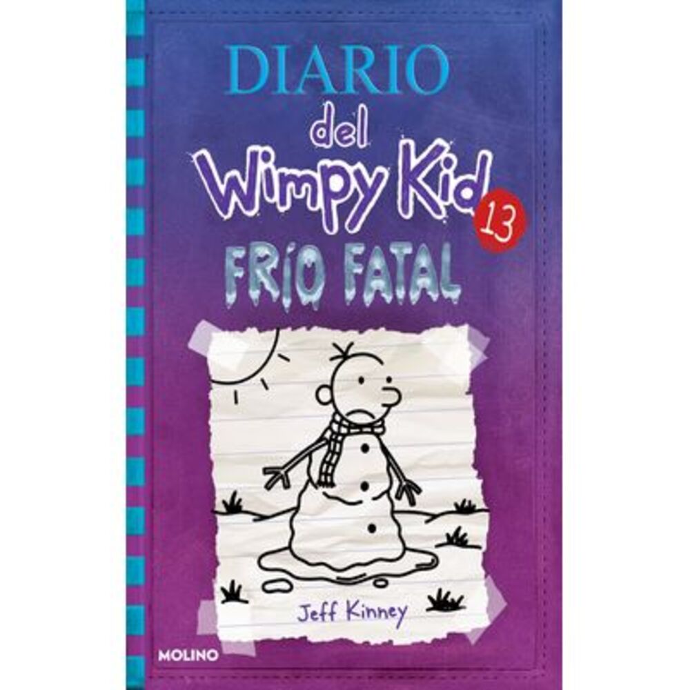 Frío Fatal / The Meltdown -- Jeff Kinney